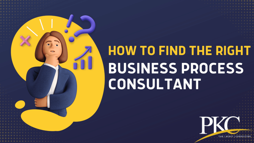 Looking to Boost Your Business Efficiency? Consider a Business Process Consultant!