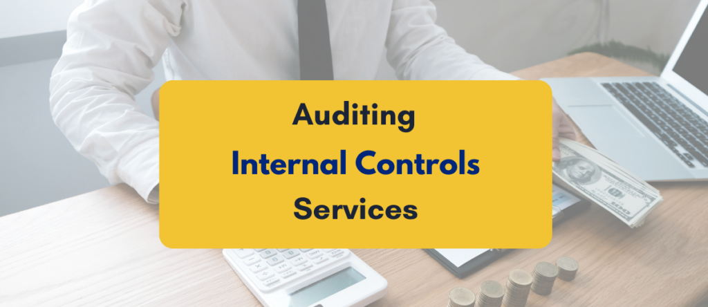 Auditing Internal Controls- Assessing Effectiveness and Identifying Weaknesses