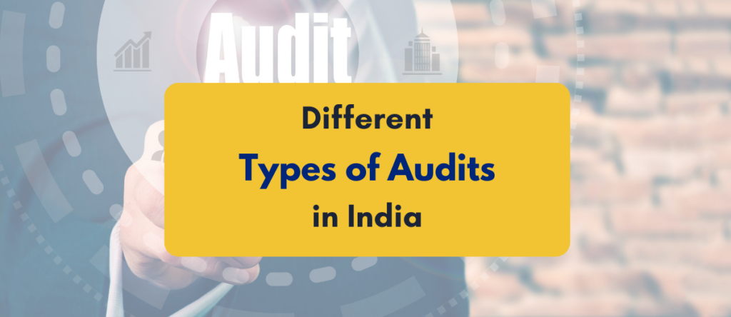 Understanding the Different Types of Audits and Their Benefits