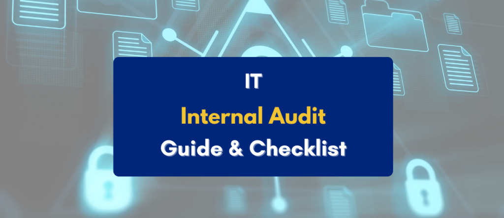 PKC’s IT Internal Audit Guide: Standards, Process, & Preparation