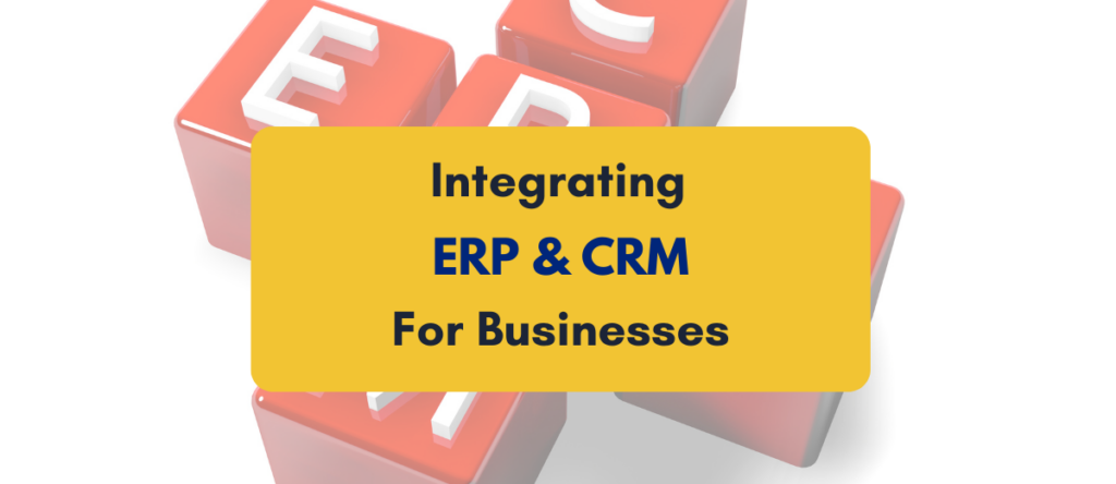 Integrating ERP and CRM Efficiently: PKC’s Essential Guide 