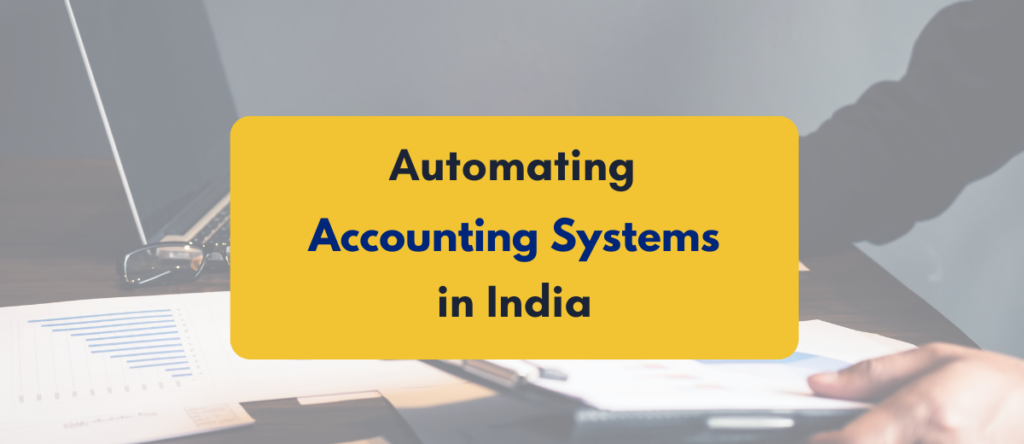 PKC’s Guide to Automating Accounting Systems in India