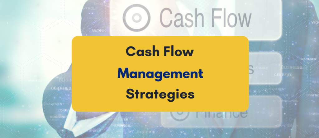 Excellence in Cash Flow Management for Indian Companies: Top Strategies & Benefits