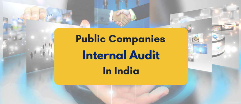 Internal Audit for Public Companies in India: PKC’s Guide for 2025 