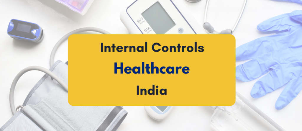 Internal Controls in Healthcare: All You Need to Know in 2025