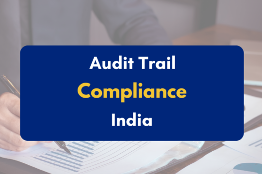 Audit Trail Compliance in India - PKC