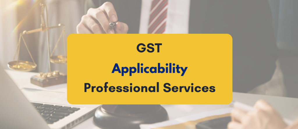 GST for Professional Services in India (2026 Update)