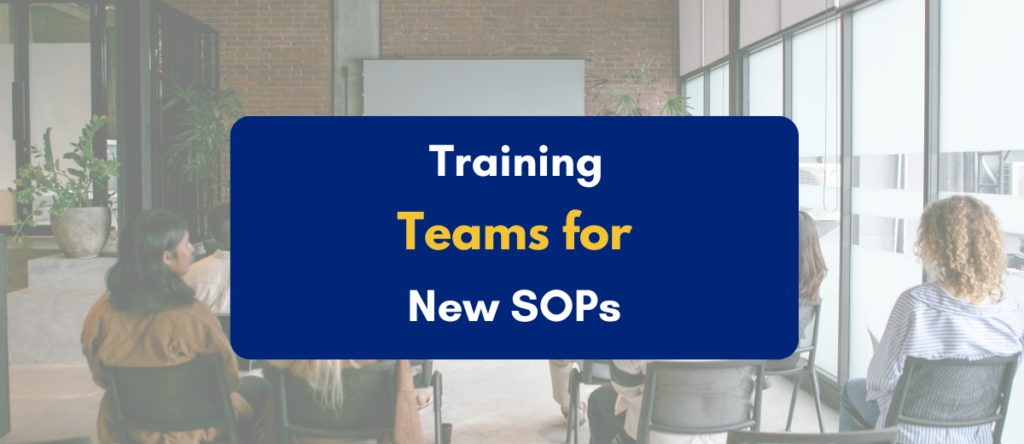 How to Train Teams on New SOPs: Steps, Tips & Measurement