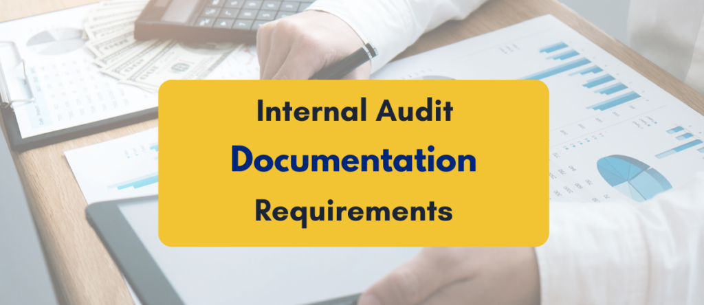 Internal Audit Documentation Requirements in India: Complete Guide (2025 Update)