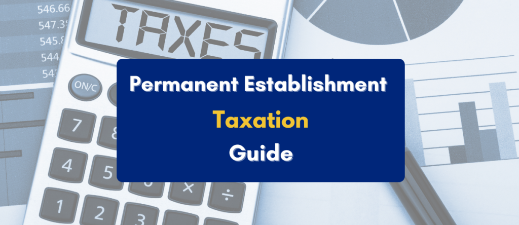 PE Taxation in India: Everything Foreign Companies Must Know