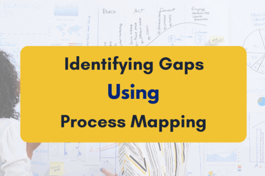 identify gaps using process mapping - PKC