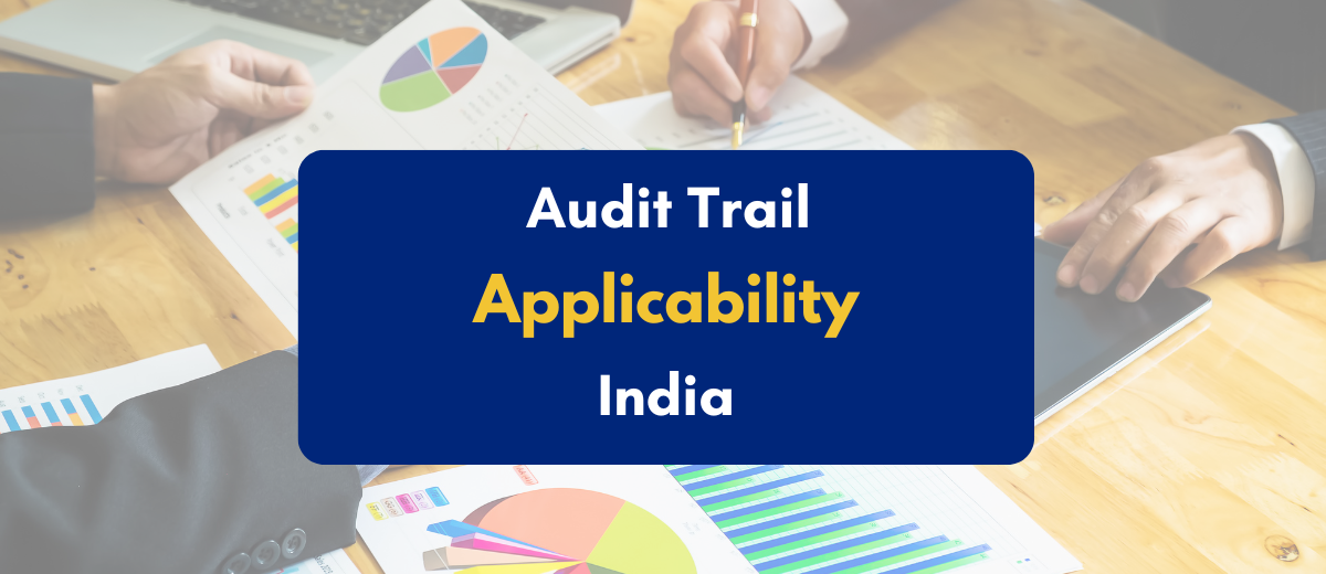 Audit Trail Applicability in India - PKC