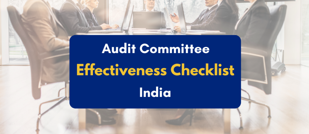 Most Effective Audit Committee Effectiveness Checklist (India)