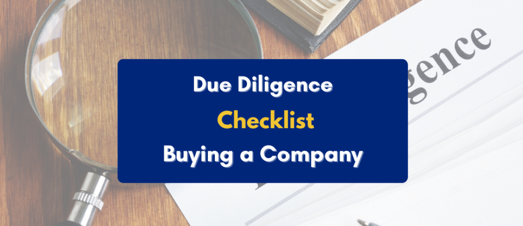 Due Diligence Checklist for Buying a Company India With FREE PDF